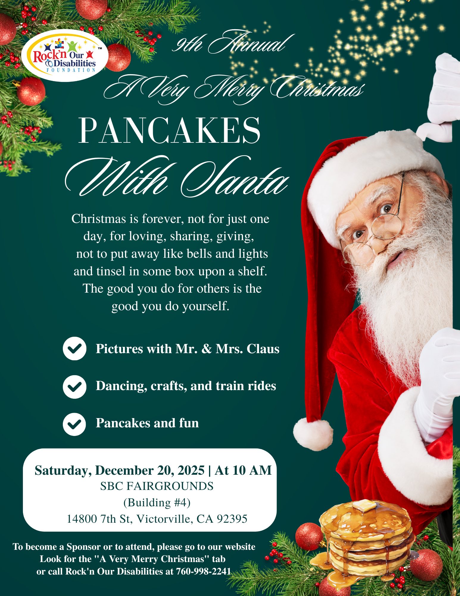 Flyer for the 9th Annual ‘A Very Merry Christmas’ Pancakes With Santa event hosted by Rock’n Our Disabilities Foundation. The flyer features an image of Santa holding pancakes, Christmas decorations, event details, and highlights including pictures with Mr. and Mrs. Claus, dancing, crafts, train rides, and pancakes. Event takes place Saturday, December 20, 2025, at 10 AM at the SBC Fairgrounds, Building #4, 14800 7th St., Victorville, CA.
