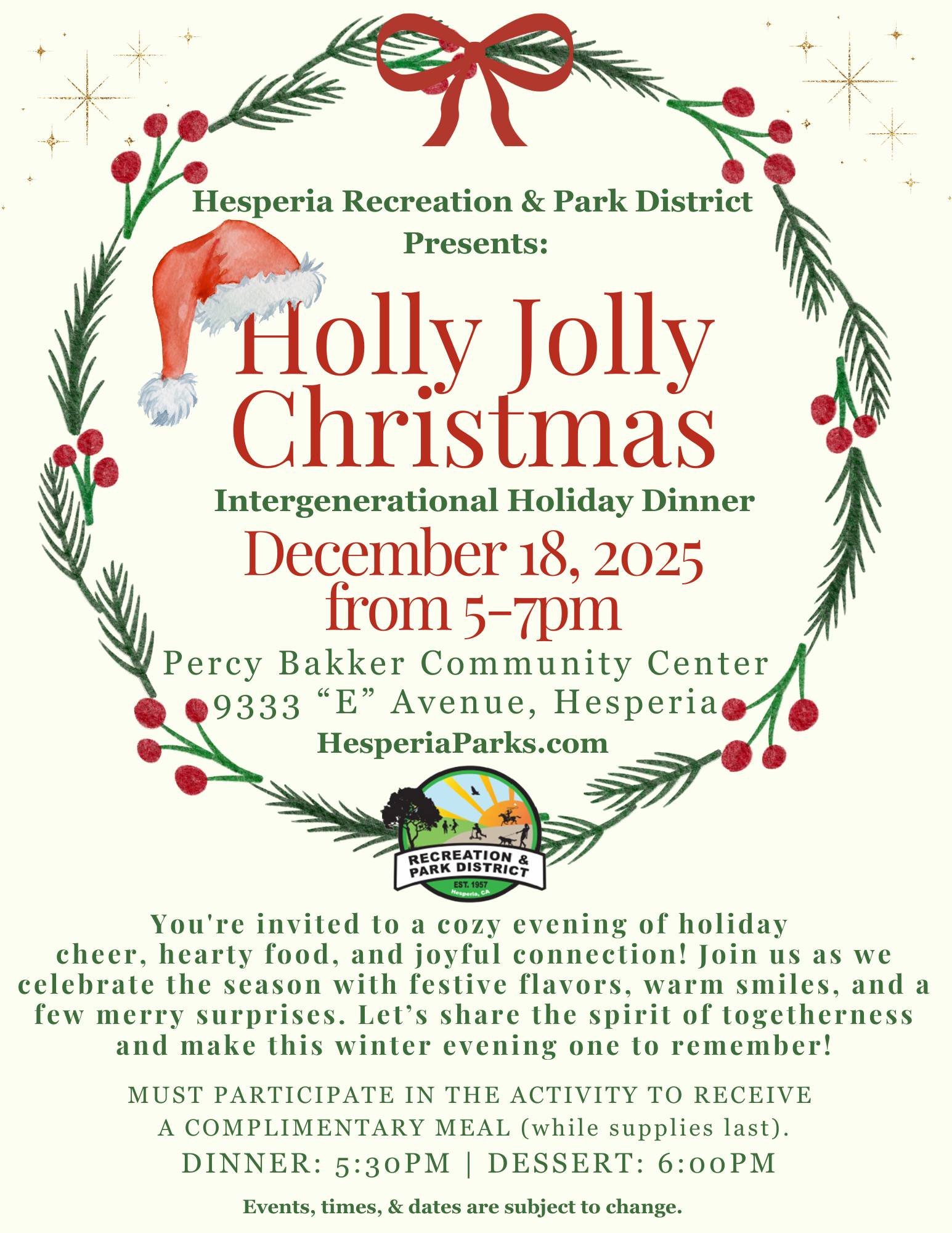 Flyer for the Holly Jolly Christmas Intergenerational Holiday Dinner hosted by Hesperia Recreation & Park District. Event takes place December 18, 2025, from 5–7 PM at Percy Bakker Community Center, 9333 ‘E’ Avenue in Hesperia. Design features festive holiday graphics, greenery, berries, a Santa hat, and event details including complimentary meal information and dinner and dessert times.