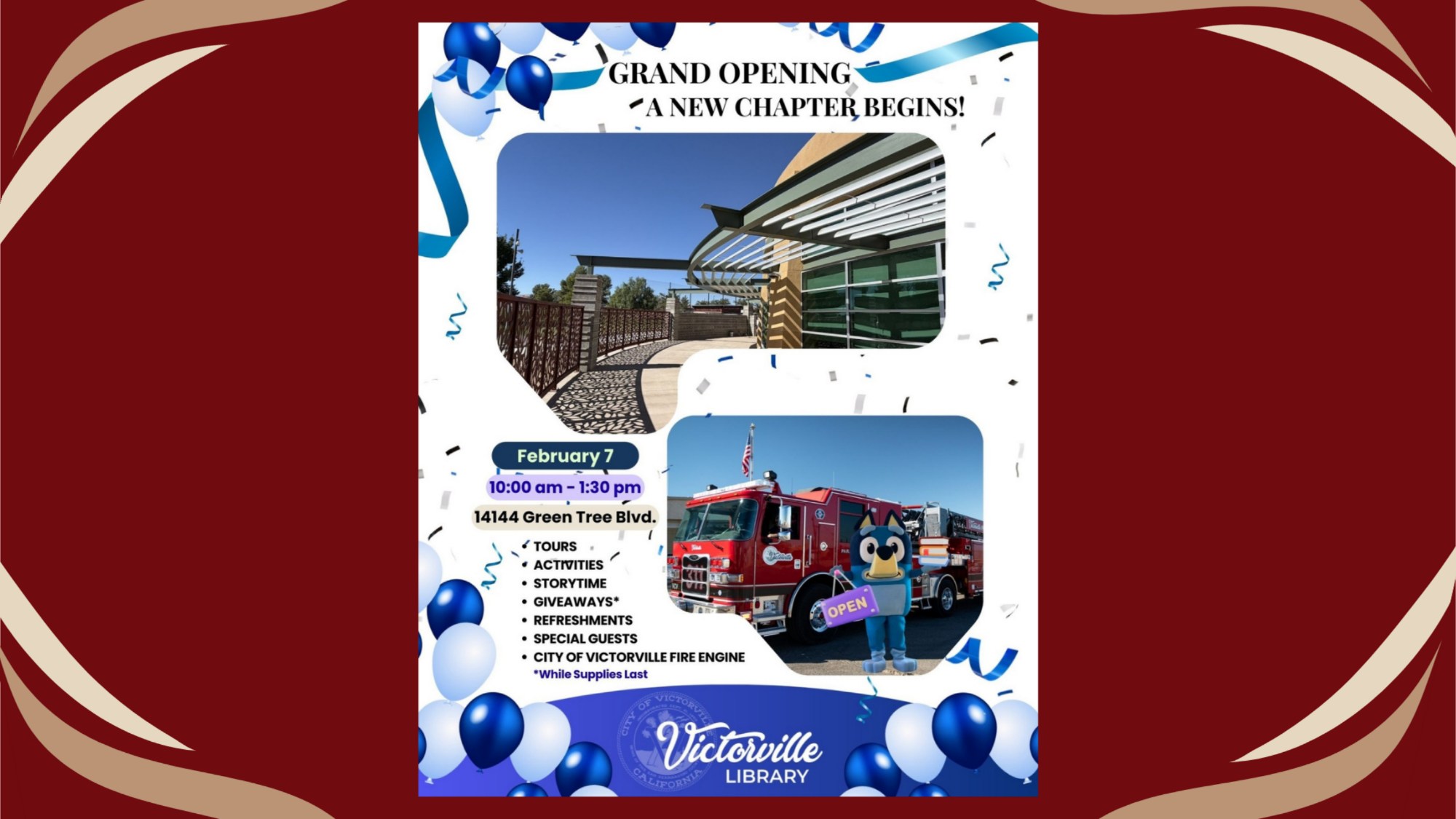 Flyer announcing the grand opening of the Victorville Library. The design features balloons and confetti, photos of the new library building, and a City of Victorville fire engine with a costumed character. Event details include February 7 from 10:00 AM to 1:30 PM at 14144 Green Tree Boulevard in Victorville, with tours, activities, storytime, giveaways, refreshments, and special guests.