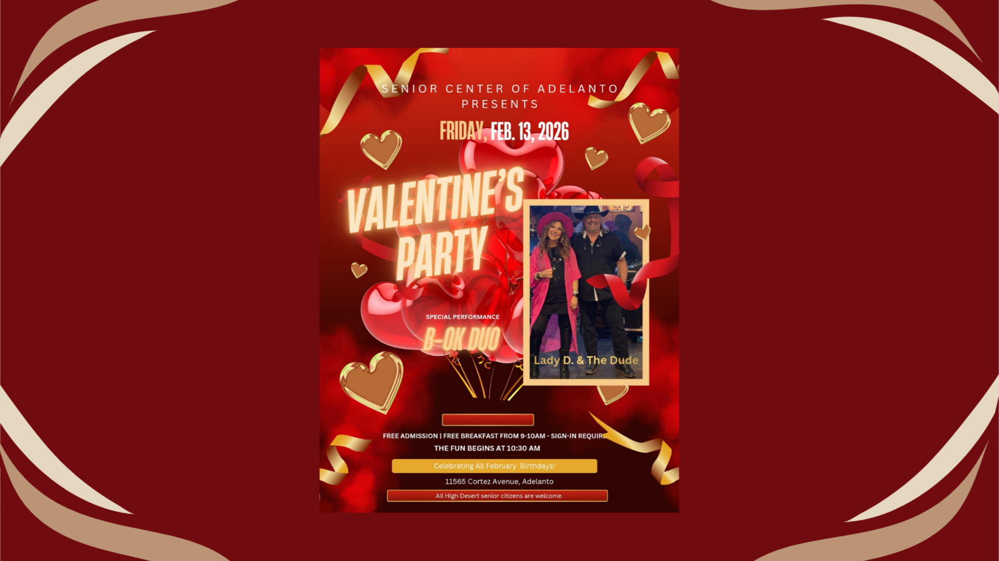 Flyer for the Valentine’s Party hosted by the Senior Center of Adelanto on Friday, February 13, 2026. The red, heart-themed design features details about free admission, free breakfast from 9–10 AM, live performance by B-OK Duo featuring Lady D. & The Dude, celebration of February birthdays, and the event location at 11565 Cortez Avenue in Adelanto.