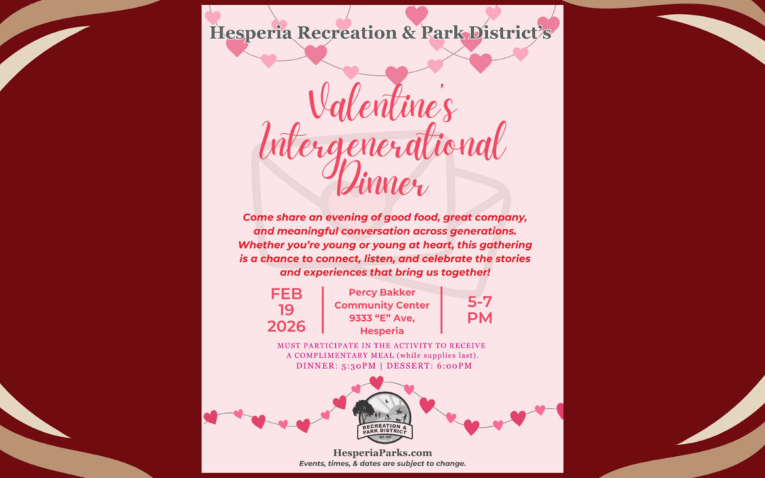 Hesperia Valentine’s Intergenerational Dinner