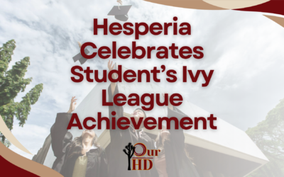 Hesperia Celebrates Student’s Ivy League Achievement