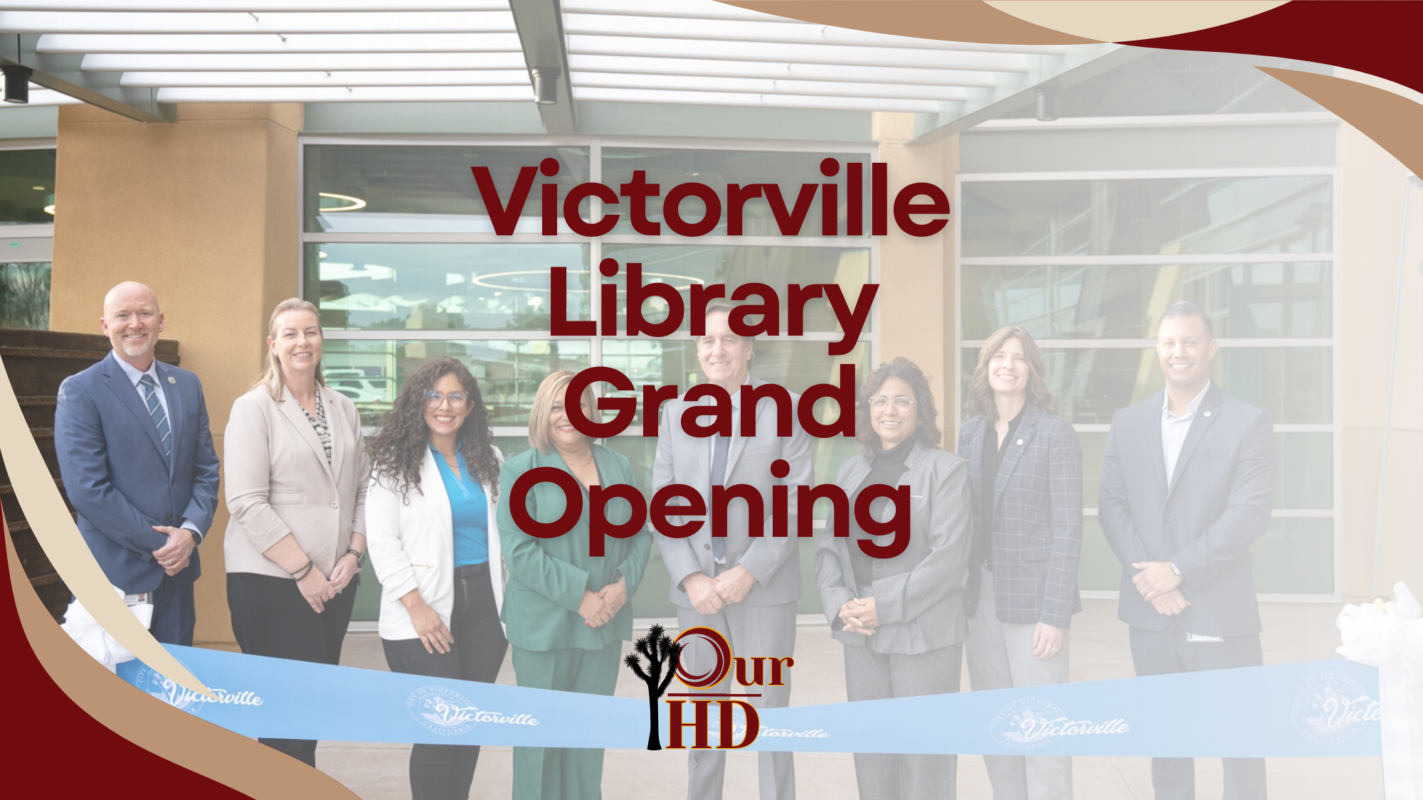 Group of local officials and community leaders standing outside the Victorville Library during the grand opening, with text overlay reading “Victorville Library Grand Opening.”
