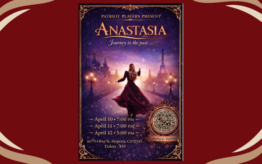 Patriot Players Present: Anastasia