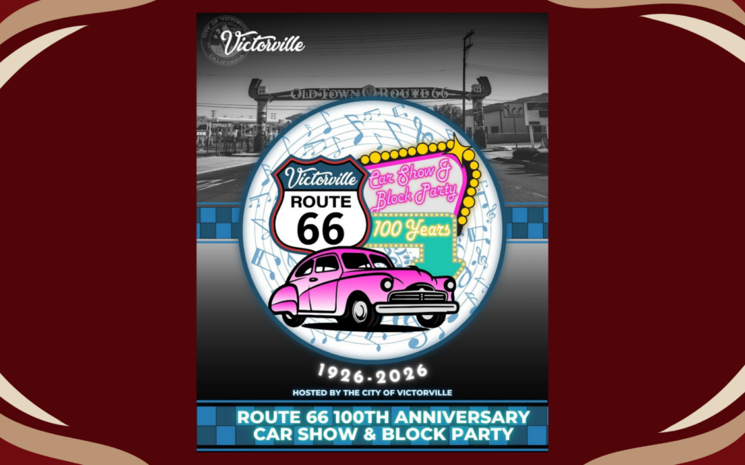 City of Victorville’s 100th Anniversary Car Show & Block Party